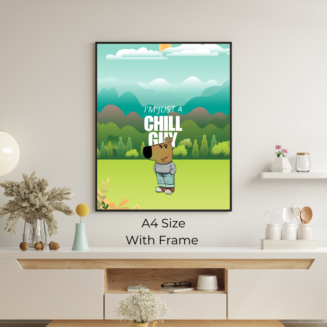 Chill Guy A4 Sized Framed Wall Poster